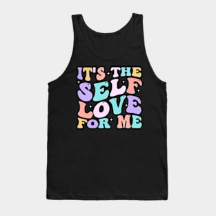 It's The Self Love For Me groovy Tank Top